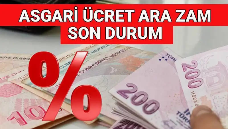 Asgari Ücrete Ara Zam Beklentisi ve Gelecek Artışlar