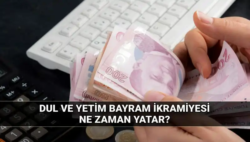 Kurban Bayramı’nda Dul ve Yetim Maaşı Alanlara Özel İkramiye Müjdesi