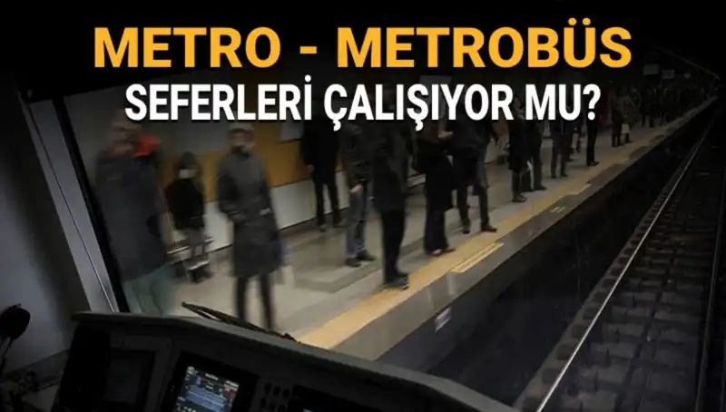 İstanbul’da Bugün Metrobüs ve Metro Seferleri Durduruldu mu?